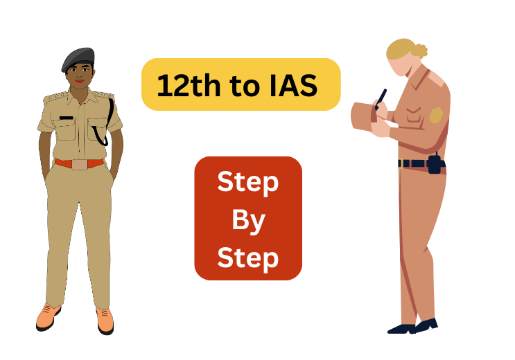 Step By Step 12th to IAS The Secret to Cracking the Toughest Exam in India