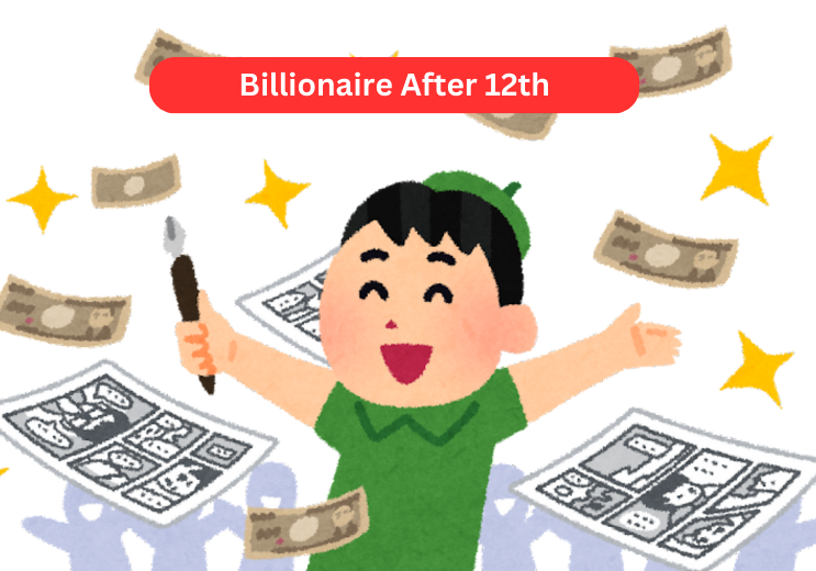 Billionaire After 12th